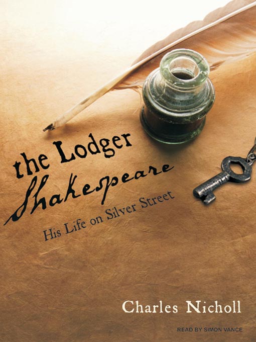 Title details for The Lodger Shakespeare by Charles Nicholl - Available